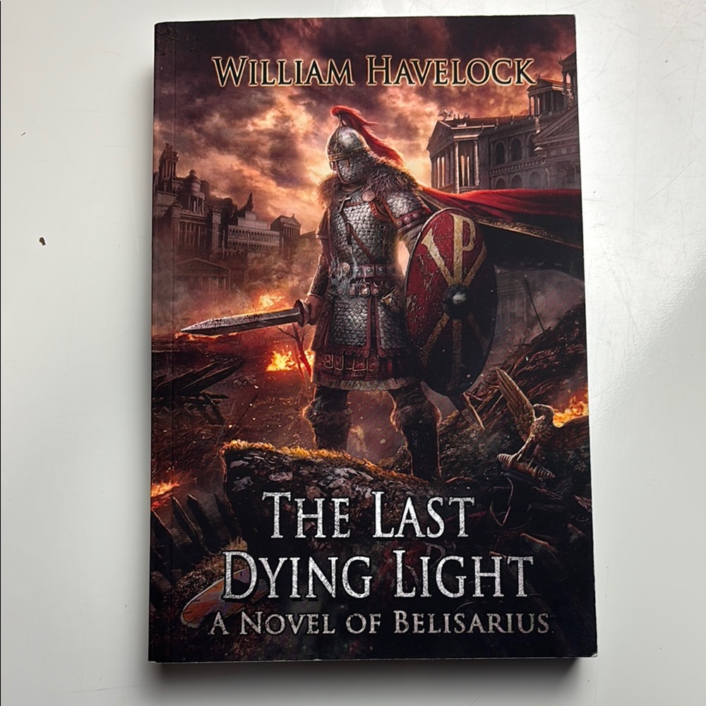 The Last Dying Light: A‎ Novel of Belisarius Paperback book